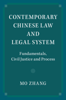 Contemporary Chinese Law and Legal System: Fundamentals, Civil Justice and Process 1009690442 Book Cover