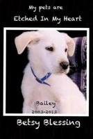 My Pets Are Etched in My Heart 1628710896 Book Cover