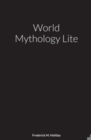 World Mythology Lite B0977MCT3D Book Cover