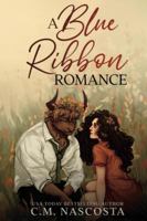 A Blue Ribbon Romance B0CW5CB7PK Book Cover
