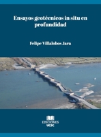 Ensayos geotécnicos in situ en profundidad (Spanish Edition) 9566068441 Book Cover