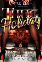 Thug Holiday (Thanksgiving Edition) 1981468994 Book Cover