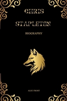 Chris Stapleton Biography B0DPJL244R Book Cover