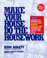 Make Your House Do The Housework 1558703845 Book Cover