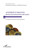 Austérité et rigueur dans les finances locales: Une approche comparative et pluridisciplinaire (Grale) (French Edition) 2343123713 Book Cover