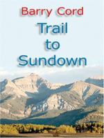 Trail to Sundown 075408048X Book Cover