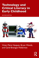 Technology and Critical Literacy in Early Childhood 0367026511 Book Cover