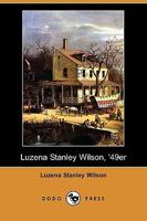Luzena Stanley Wilson, '49er 1409979148 Book Cover