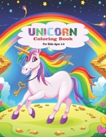 Unicorn Coloring Book for Kids Ages 4-8: Coloring Activity Book for Boys & Girls, Ages 4-8 1661890482 Book Cover