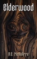 Elderwood 1807690555 Book Cover