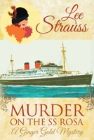 Murder on the SS Rosa 1774090015 Book Cover