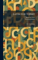 Latin for Today: First Year Course 1025779290 Book Cover
