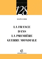La France dans la Première Guerre mondiale 2200343868 Book Cover