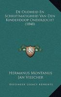 De Oudheid En Schriftmatigheid Van Den Kinderdoop Onderzocht (1848) 1166741052 Book Cover