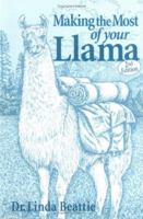 Making the Most of Your Llama 0961963417 Book Cover