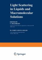 Light Scattering in Liquids and Macromolecular Solutions 1461591872 Book Cover