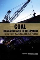 Coal: Research and Development to Support National Energy Policy 030911022X Book Cover
