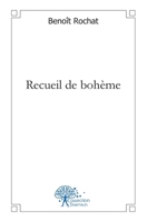 Recueil de bohème (French Edition) 2812199385 Book Cover