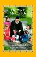 The World My Church 0917651804 Book Cover