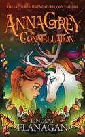 AnnaGrey and the Constellation 1633738493 Book Cover