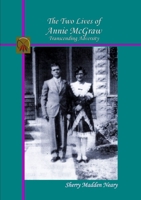 The Two Lives of Annie McGraw 1304424596 Book Cover