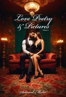 Love Poetry & Pictures 1923365037 Book Cover