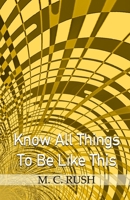 Know All Things To Be Like This 9390202396 Book Cover