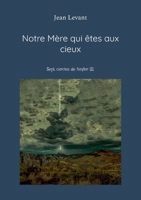 Notre Mère qui êtes aux cieux: Sept cercles de l'enfer III (French Edition) 2322838330 Book Cover
