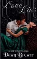 Love Lies: A Lady Be Daring Novella (Actually Romantic) B0HF7CLW9G Book Cover