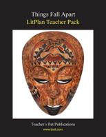Things Fall Apart LitPlan Teacher Pack (Print Copy) 160249259X Book Cover