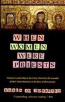 When Women Were Priests 0060686618 Book Cover