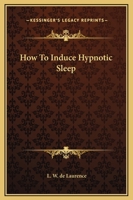 How To Induce Hypnotic Sleep 1425325750 Book Cover