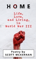 Home: Life, Love, and Living in World War III 0648655881 Book Cover