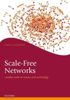 Scale-Free Networks: Complex Webs in Nature and Technology (Oxford Finance) 0199665176 Book Cover