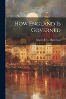 How England is Governed 1022117157 Book Cover