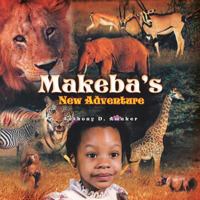 Makeba's New Adventure 1441514384 Book Cover