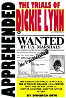 Apprehended: The Trials of Dickie Lynn 1304201899 Book Cover