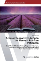 Aromapflegeanwendungen Bei Dement Kranken Patienten 3639491173 Book Cover