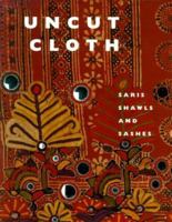 Uncut Cloth 1858940834 Book Cover