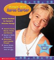 Hangin' With Aaron Carter (Hangin' With.) 0439326931 Book Cover