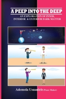 A PEEP INTO THE DEEP 1988967651 Book Cover