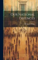 Our National Defences 1022640658 Book Cover