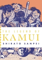 The Legend of Kamui 1770467297 Book Cover