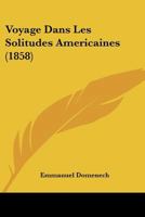 Voyage Dans Les Solitudes Am Ricaines: Voyage Au Minnesota. 1275852254 Book Cover