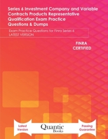 Series 6 Investment Company and Variable Contracts Products Representative Qualification Exam Practice Questions & Dumps: Exam Practice Questions for Finra Series 6 LATEST VERSION B08PJ1LJ6C Book Cover