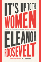 It's Up to the Women 1568585942 Book Cover
