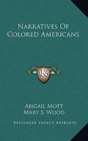 Narratives Of Colored Americans 1479292990 Book Cover