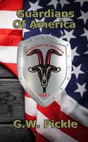 Guardians of America: Team 1 0997096292 Book Cover