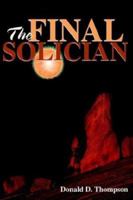 The Final Solician (The Sol Chronicles, Book 1) 0595233112 Book Cover