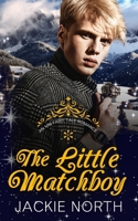 The Little Matchboy 1942809352 Book Cover